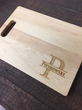 Maple Cutting Board - Engraved with Initial & last name